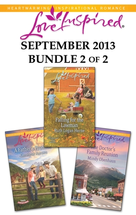 Title details for Love Inspired September 2013 - Bundle 2 of 2: A Father's Promise\Falling for the Lawman\The Doctor's Family Reunion by Carolyne Aarsen - Wait list